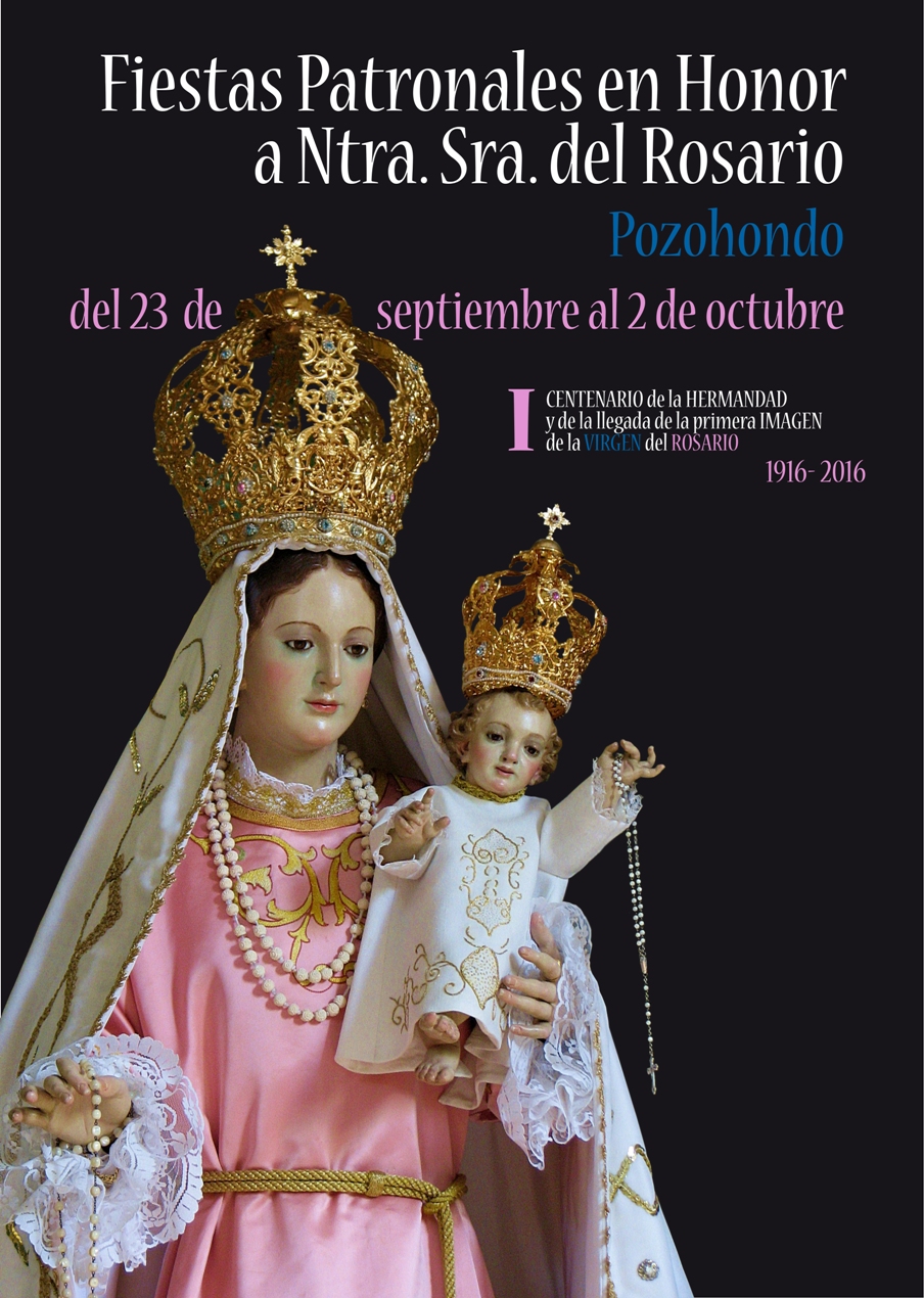 Fiestas en honor a Nuestra Señora del Rosario 2016 Pozohondo